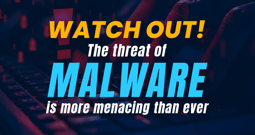 2024 07 09 Itechra - The threat of malware - Blog Post